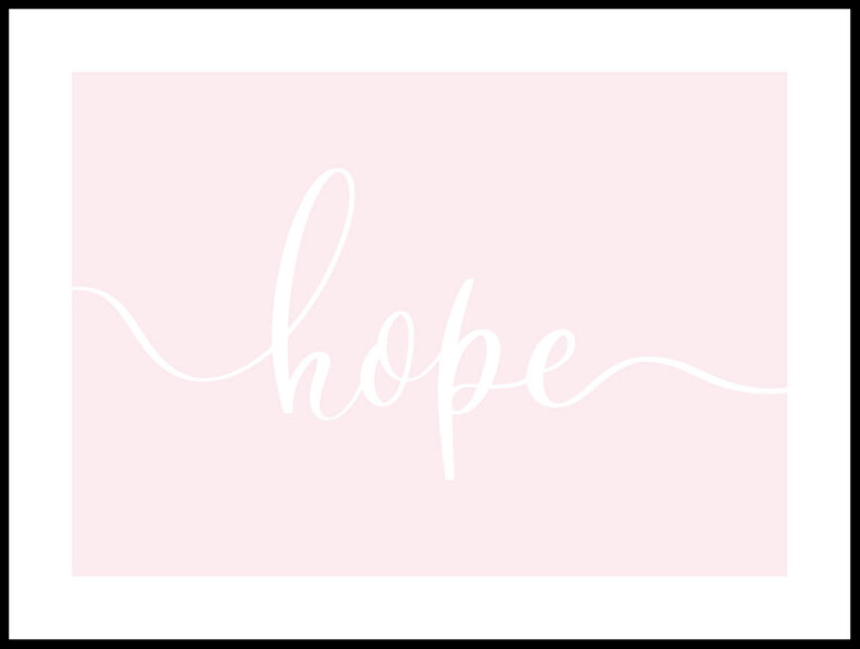 Hope I Rosa  - Poster - Svart
